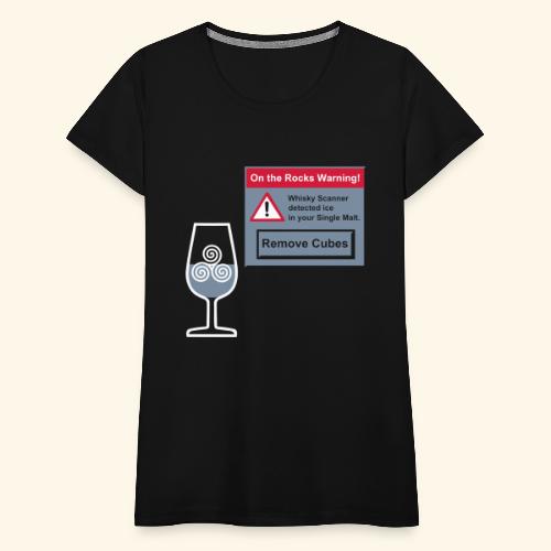 Whisky Spruch Pop-up Eiswarnung - Frauen Premium T-Shirt