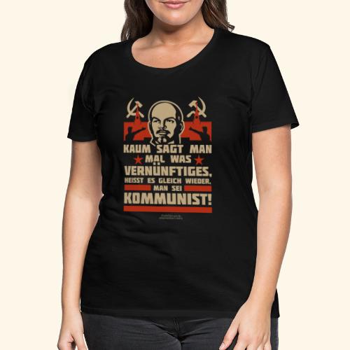Sprüche T-Shirt Lenin Kommunist - Frauen Premium T-Shirt