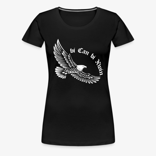 Bi Can bi Xwin Adler - Frauen Premium T-Shirt