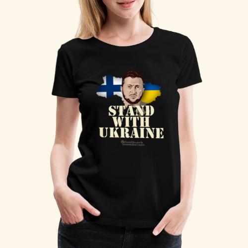 Ukraine Suomi Stand with Ukraine - Frauen Premium T-Shirt