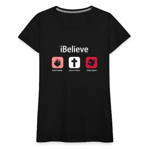 iBelieve - Jesus Shirt (UK) - Frauen Premium T-Shirt