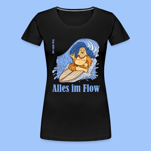 alles im flow - Frauen Premium T-Shirt