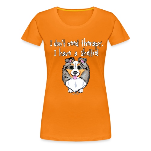 Sheltie Dog Therapy 3 - Women's Premium T-Shirt