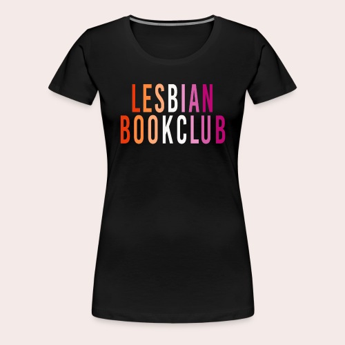 Lesbian Bookclub - Frauen Premium T-Shirt