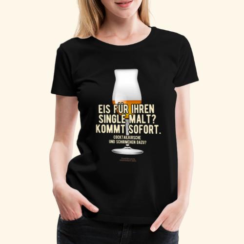 Whisky T-Shirt Eis, Cocktailkirsche, Schirmchen - Frauen Premium T-Shirt