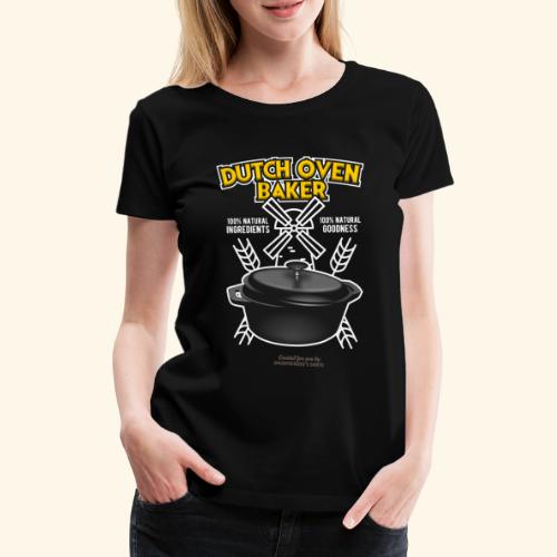 Dutch Oven T Shirt Baker - Frauen Premium T-Shirt