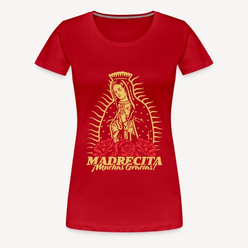 MUCHOS CRACIAS MADRECITA - Women's Premium T-Shirt