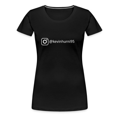 kevinhurni95 - Frauen Premium T-Shirt