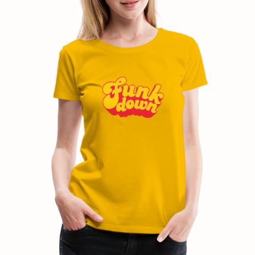 Funkdown Official Merchandise - Dame premium T-shirt