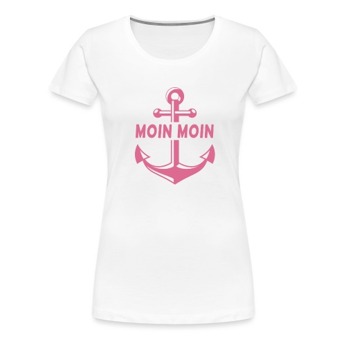 Moin Moin Anker - Frauen Premium T-Shirt