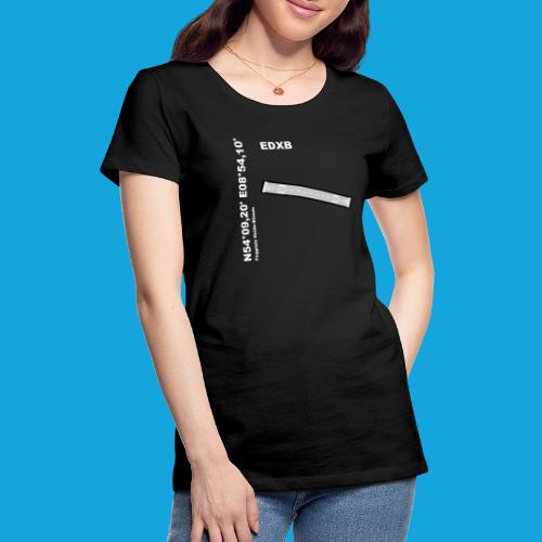 Flugplatz EDXB Design mit Namen und Koordinaten - Frauen Premium T-Shirt