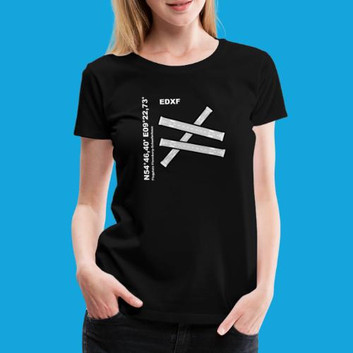 Flugplatz EDXF Design mit Namen und Koordinaten - Frauen Premium T-Shirt
