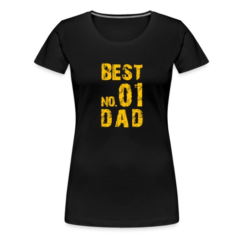 NO. 01 BEST DAD - Frauen Premium T-Shirt