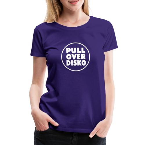 PULLOVERDISKO 2023 SW NEU - Frauen Premium T-Shirt