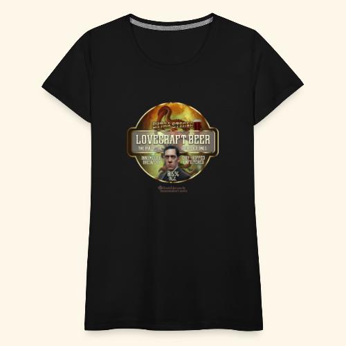 Craft Beer Lovecraft IPA - Frauen Premium T-Shirt