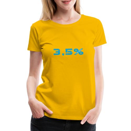 The Epic 3,5% - Frauen Premium T-Shirt