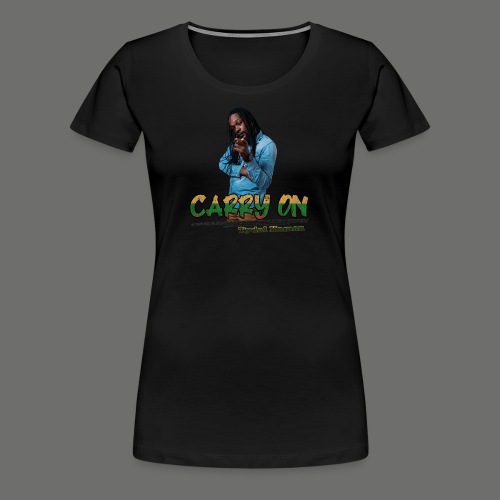 TYDAL KAMAU - carry on - Frauen Premium T-Shirt