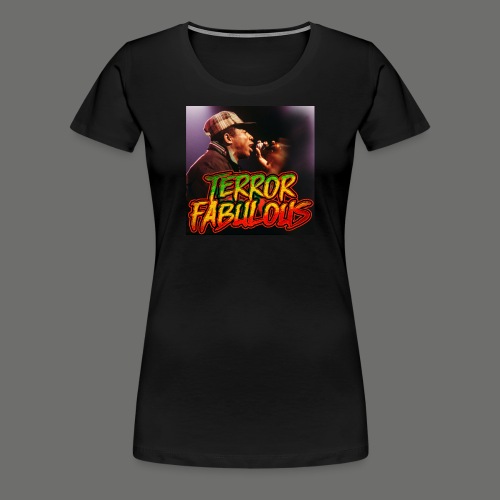 Terror Fabulous - Frauen Premium T-Shirt