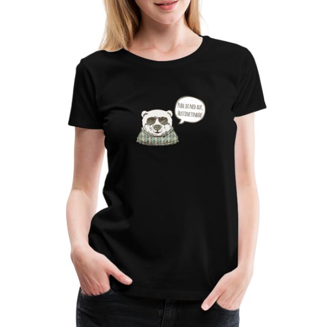 Vorschau: Pudl di ned auf Hustinettnbär - Frauen Premium T-Shirt