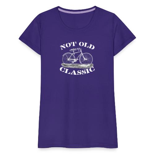 Ei vanha vaan klassinen - Naisten premium t-paita