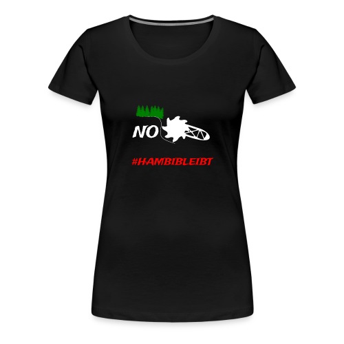 #hambibleibt - Frauen Premium T-Shirt