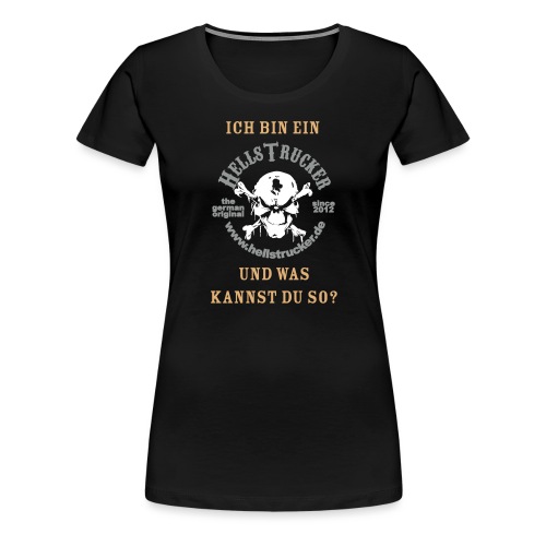 HellsTruckerAktion - Frauen Premium T-Shirt