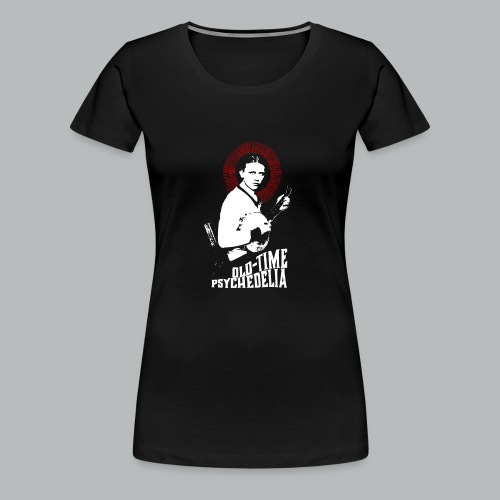 Old Time Psychedelia - Women's Premium T-Shirt