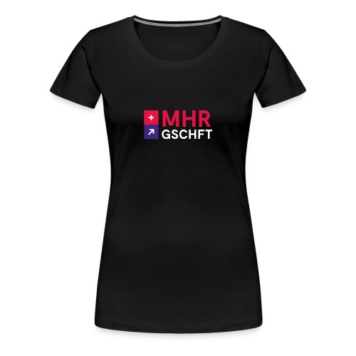 MHR GSCHFT mit Logo - Frauen Premium T-Shirt