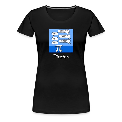 Pi raten - Aaaaargh! - Frauen Premium T-Shirt
