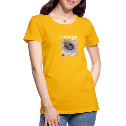 I love Milky Chance - Frauen Premium T-Shirt