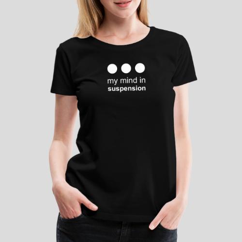 Juggling Suspension - T-shirt Premium Femme