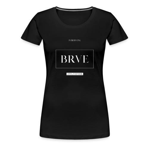 BRVE Introduced Black - Vrouwen Premium T-shirt