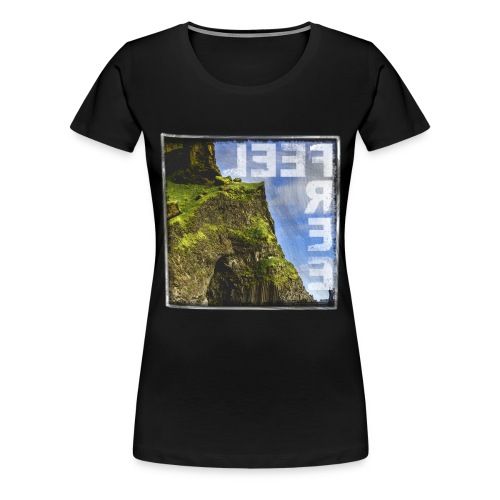 FEELFREEE - Frauen Premium T-Shirt