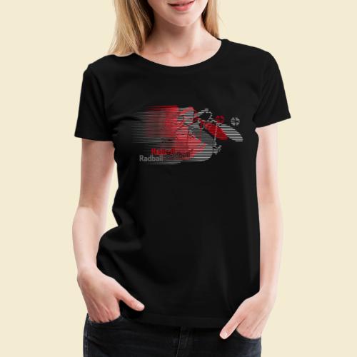 Radball | Earthquake Red - Frauen Premium T-Shirt