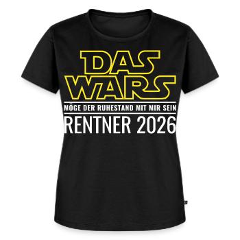 Rentner 2026 Das wars Ruhestand Rente - Frauen Premium Bio T-Shirt - Schwarz - Vorne - Selfina (174cm)