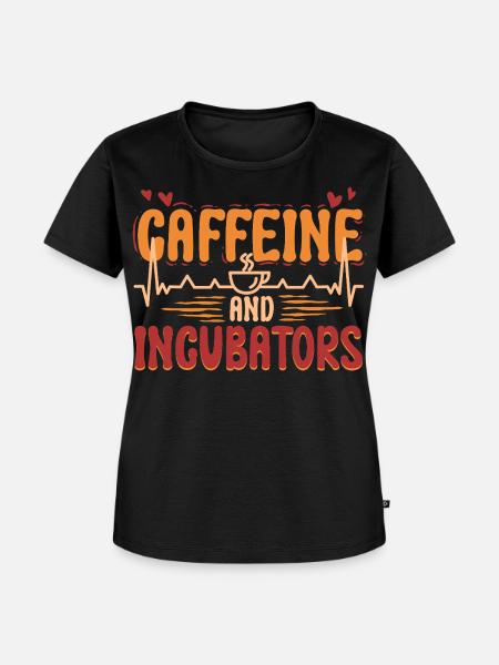 NICU Nurse Caffeine And Incubators - Women's Premium Organic T-shirt - black