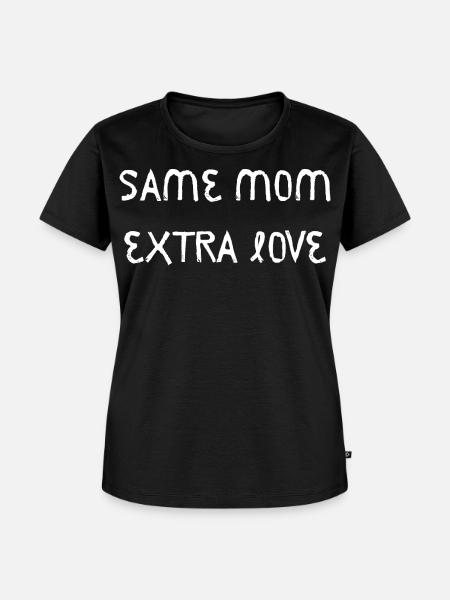 Same Mom Extra Love - Frauen Premium Bio T-Shirt - Schwarz