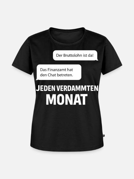 Finanzamt Betritt Den Chat - Frauen Premium Bio T-Shirt - Schwarz