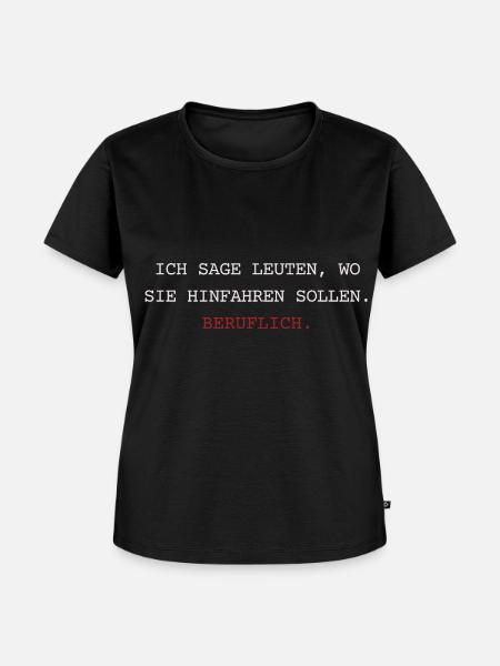 Leitstellen Spruch - Beruf - Frauen Premium Bio T-Shirt - Schwarz