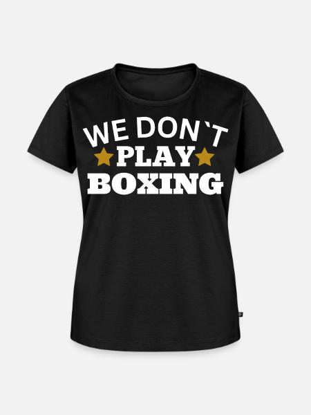 We don´t play boxing - Frauen Premium Bio T-Shirt - Schwarz
