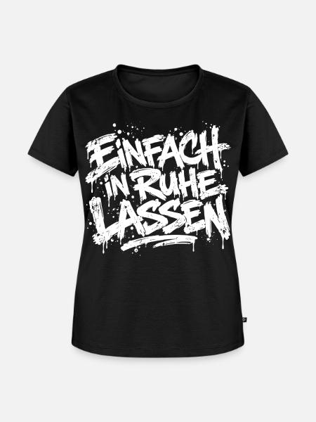 Einfach in Ruhe lassen - Frauen Premium Bio T-Shirt - Schwarz