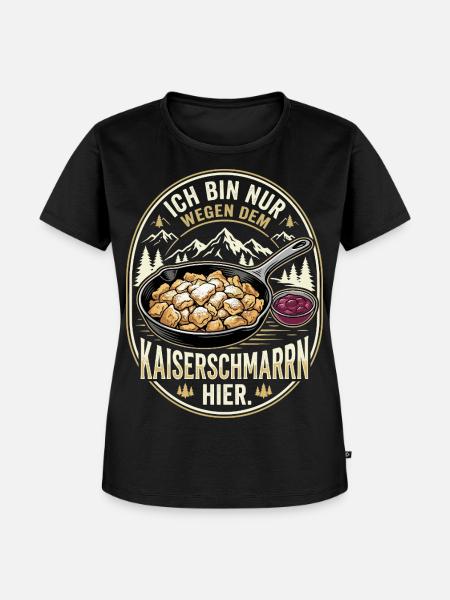 Kaiserschmarrn Spruch - Wandern, Berge & Alm - Frauen Premium Bio T-Shirt - Schwarz