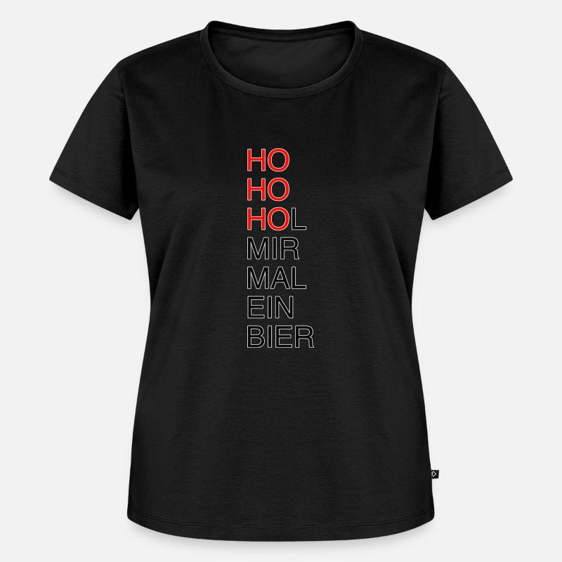 HOHO HOL MIR MAL EIN BIER - Frauen Premium Bio T-Shirt - Schwarz