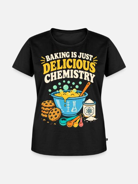 Baking Is Just Delicious Chemistry - Frauen Premium Bio T-Shirt - Schwarz