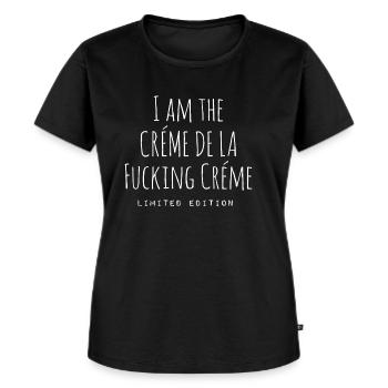 I am the Creme de la fucking Créme, Creme - Frauen Premium Bio T-Shirt - Schwarz - Vorne - Selfina (174cm)