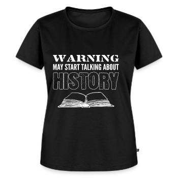 Über Geschichte sprechen Bibliothekar Gift - Frauen Premium Bio T-Shirt - Schwarz - Vorne - Selfina (174cm)