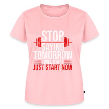 Stop Saying Tomorrow, Just Start Now 4 - Women's Premium Organic T-shirt - rose - Front - AI Model Female 172 dark (172cm)