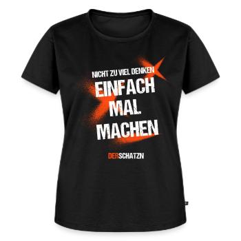 Einfach mal machen - Frauen Premium Bio T-Shirt - Schwarz - Vorne - Selfina (174cm)