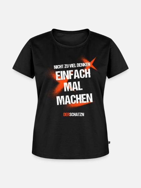 Einfach mal machen - Frauen Premium Bio T-Shirt - Schwarz