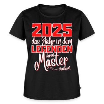 Master 2025 Abschluss Studium Spruch Legende - Frauen Premium Bio T-Shirt - Schwarz - Vorne - Selfina (174cm)